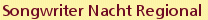 Songwriter Nacht Regional